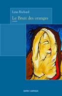 Bruit des oranges (Le)